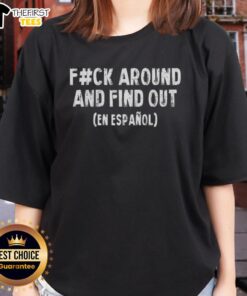 Good Fafo Fck Around And Find Out En Espaol satirical ladies tee featuring humorous text design in vibrant colors.