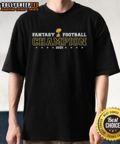 Good Fantasy Football Champion 2025 Shield Trophy Emblem T-Shirt featuring a vibrant trophy design and bold text.