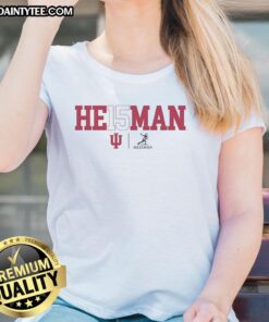 Good Fernando Mendoza Indiana Hoosiers unisex 2025 Heisman Trophy winner ladies tee with vibrant team colors and design.