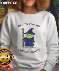 Good Frog Wizard Off To Commit Shenanigans Quote Sweatshirt featuring a whimsical frog wearing a wizard hat.