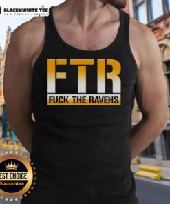 Good Ftr Fck The Ravens Pittsburgh Steelers football tank top featuring a bold design for fans and sports enthusiasts.