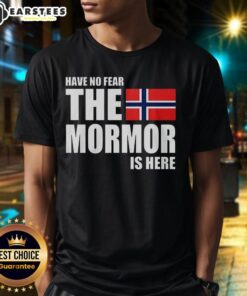 Alt Text: Good Have No Fear The Mormor Is Here Flag T-Shirt featuring bold graphics and vibrant colors for a stylish look.