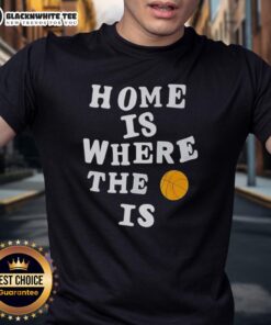 Alt Text: Good Home Is Where The Basketball Is T-Shirt featuring a stylish basketball graphic, perfect for sports enthusiasts.