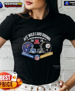 Good Houston Texans vs Pittsburgh Steelers 2026 AFC Wild Card Round helmet matchup on a ladies tee shirt design.