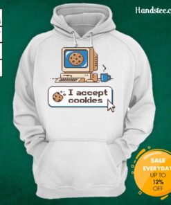 Good I Accept Cookies Hoodie featuring a playful design, perfect for tech enthusiasts and cookie lovers alike.