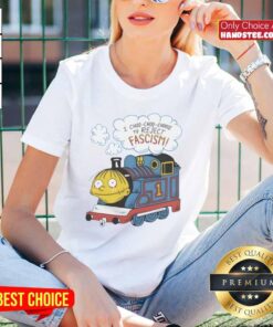 Good I Choo Choo Choose to Reject Fascism Ladies Tee featuring a bold graphic and vibrant colors promoting anti-fascism.