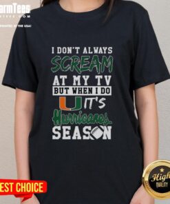 Miami Hurricanes NCAA football lover ladies tee with humorous slogan about cheering at the TV during games.