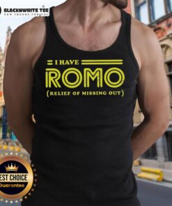 Good I Have Romo Relief Of Missing Out logo tank top featuring bold graphic design for casual wear.