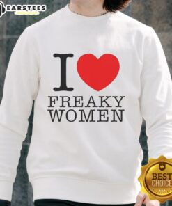 Cozy Good I Love Freaky Women sweatshirt in black, featuring bold text design for casual, stylish wear.