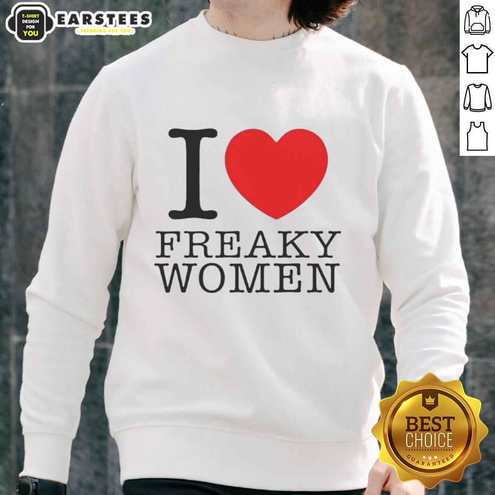 good-i-love-freaky-women-sweatshirt Cozy Good I Love Freaky Women sweatshirt in black, featuring bold text design for casual, stylish wear.