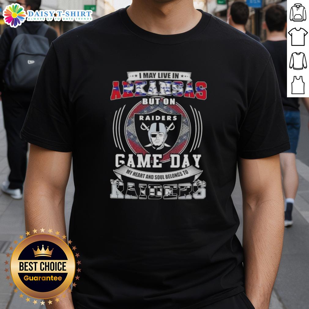 Good I May Live In Arkansas But On Game Day My Heart And Soul Belongs To Las Vegas Raiders Football T-Shirt Good I May Live In Arkansas But On Game Day My Heart And Soul Belongs To Las Vegas Raiders Football T-Shirt design.