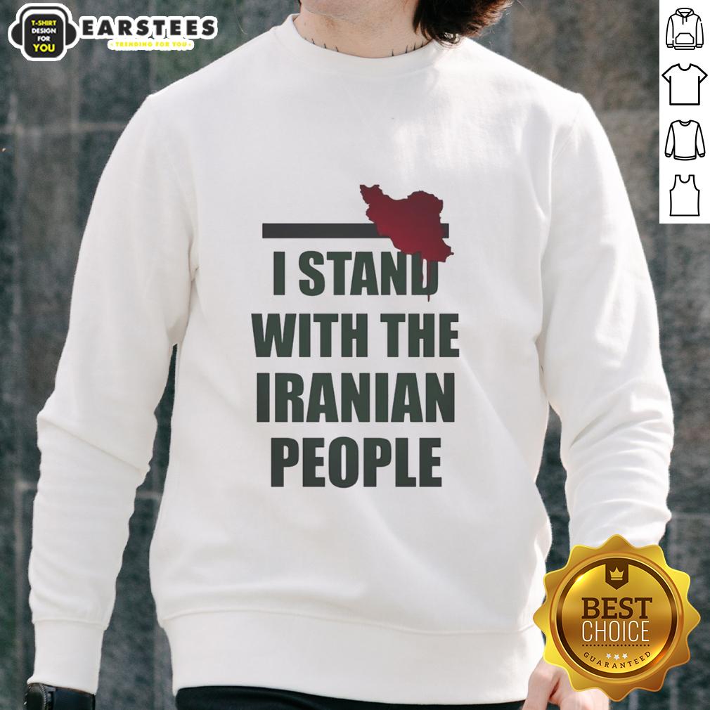 good-i-stand-with-the-iranian-people-sweatshirt Good I Stand With The Iranian People Sweatshirt featuring bold text design promoting solidarity with Iran.