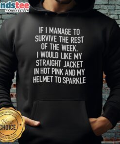 Person wearing a hot pink hoodie, humorously referencing a straight jacket, symbolizing a quirky survival of the week.