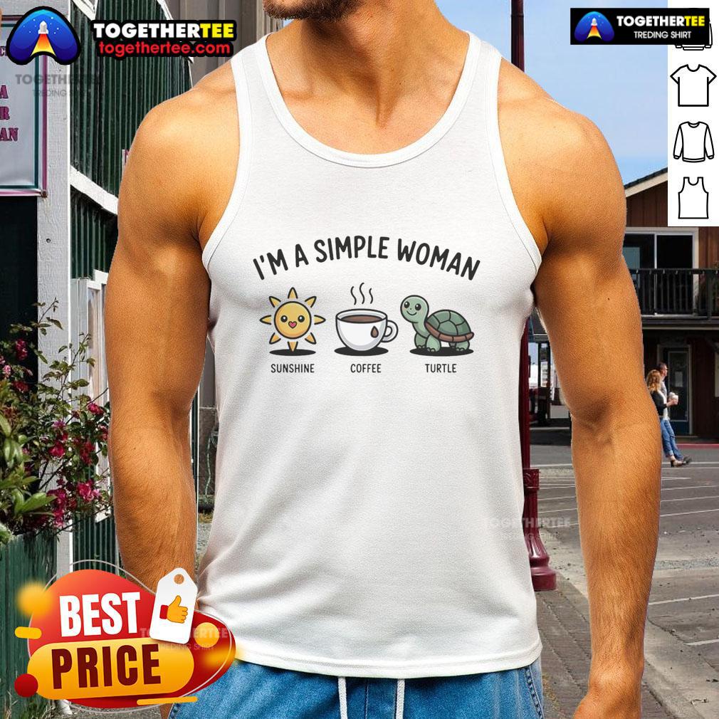 Good I'M A Simple Woman Sunshine Coffee And Turtle Tank Top Alt Text: Woman in a sunshine coffee and turtle tank top, enjoying a sunny day outdoors with a warm drink.