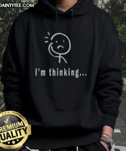Good Im Thinking Stickman Hoodie featuring a creative stick figure design, perfect for casual wear and unique style.