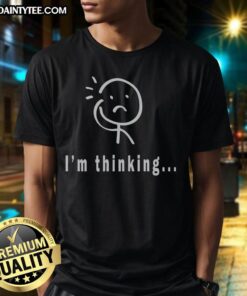 Good I'M Thinking Stickman T-Shirt featuring a playful stickman graphic, perfect for casual wear and unique style.