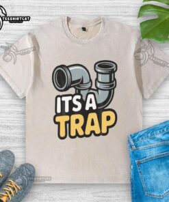 Good It's A Trap Plumbing Pipes Washed T-Shirt featuring a fun plumbing-themed graphic for plumbing enthusiasts.