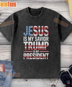 Good Jesus Is My Savior, Trump Is My President washed t-shirt design featuring bold text and a casual style.