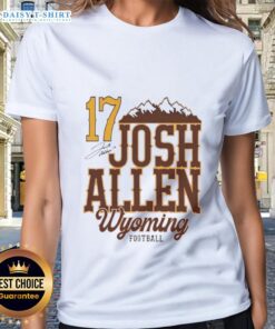 Good Josh Allen 17 Wyoming Cowboys Football Mountain Signature Ladies Tee showcasing team pride and stylish design.