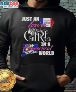 Iowa girl wearing a 'Good Just an Iowa Girl in a Connecticut World' hoodie, showcasing Midwest pride in New England.