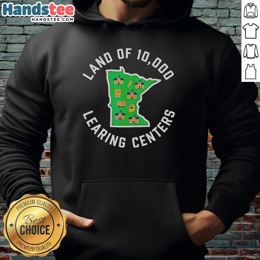 good-land-of-10-000-learing-centers-hoodie Good Land of 10,000 Learning Centers hoodie featuring a vibrant design and educational theme, perfect for learners and educators.