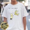 Funny 'Good Lets Get Naked Peel The Banana' meme T-Shirt design featuring vibrant graphics and playful text.