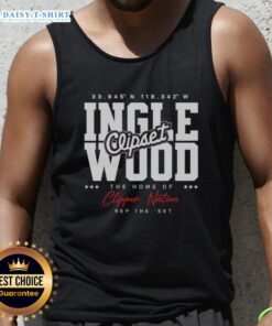 Good Los Angeles Clippers Inglewood tank top featuring Clipper Nation design, perfect for fans showcasing team spirit.