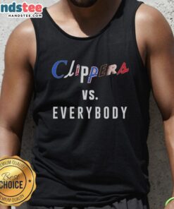 Good Los Angeles Clippers Vs Everybody tank top featuring bold graphic design, perfect for fans supporting their team.