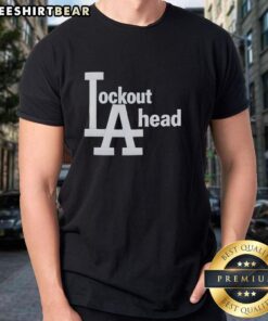 Good Los Angeles Dodgers Basketball Lockout A Head T-Shirt featuring bold graphics and a comfortable fit for fans.