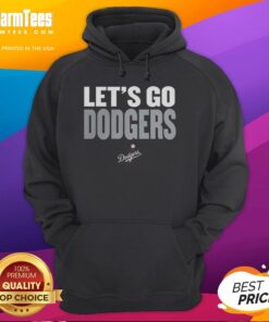 Good Los Angeles Dodgers MLB hoodie featuring 'Let's Go Dodgers' slogan in vibrant team colors.
