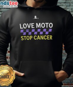 Good Love Moto Stop Cancer Hoodie featuring a stylish design to raise awareness for cancer support and prevention.