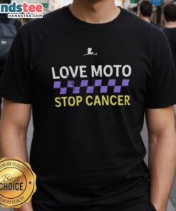 Alt Text: Good Love Moto Stop Cancer T-Shirt featuring a bold design promoting cancer awareness and support.