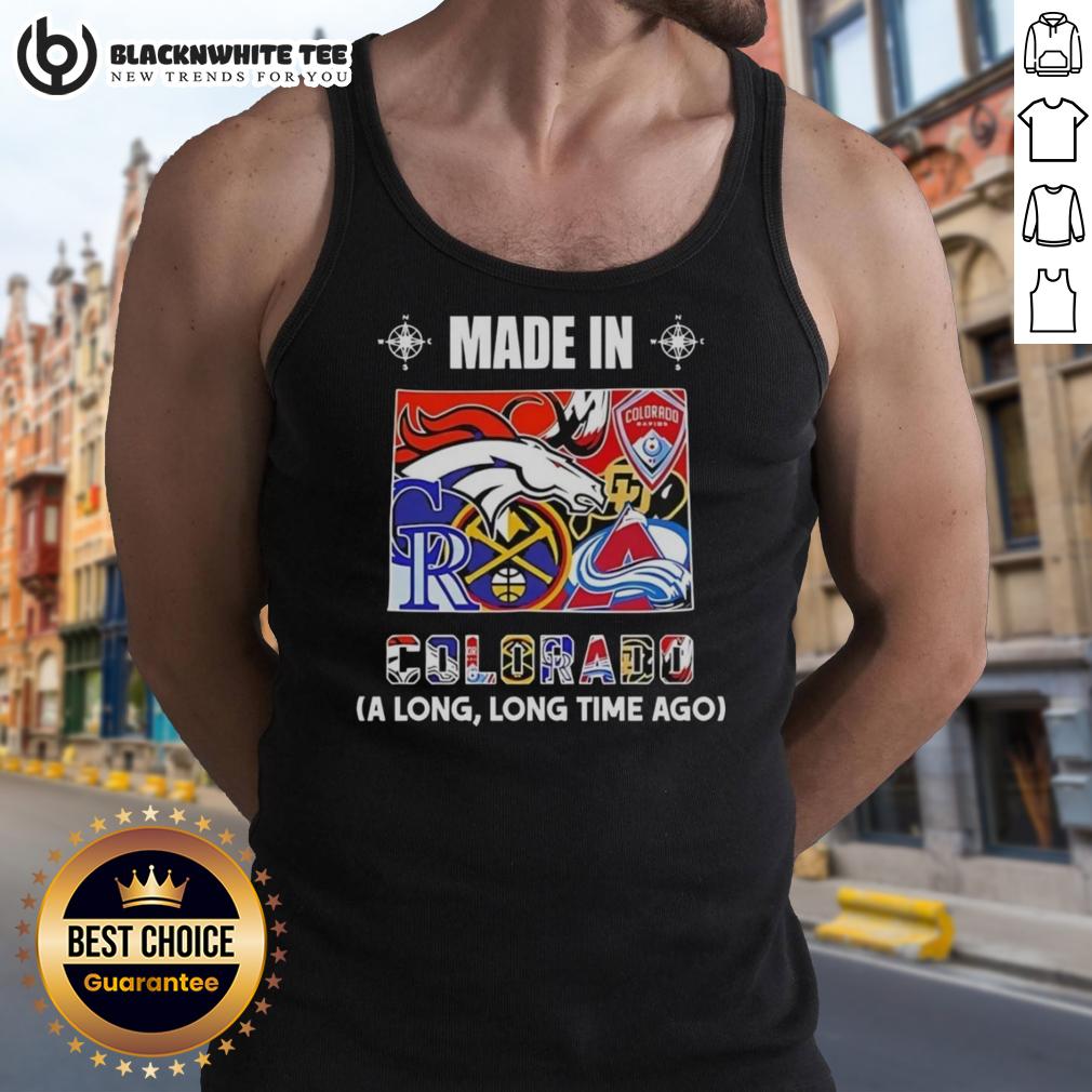 Good Made In Colorado A Long Long Time Ago State Mashup Logo Teams Tank Top Good Made in Colorado tank top featuring a vintage mashup logo representing local teams from a long time ago.