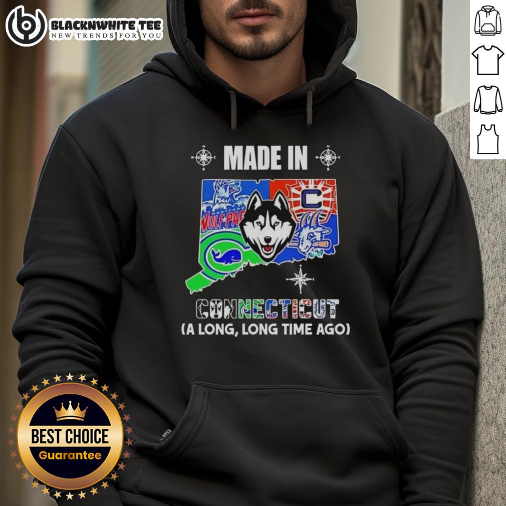Good Made In Connecticut A Long Long Time Ago State Mashup Logo Teams Hoodie Good Made in Connecticut hoodie featuring a vintage mashup logo of state teams, perfect for local sports fans.