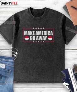 Good Make America Go Away MAGA Support Greenland Washed T-Shirt featuring a bold, eye-catching design in vibrant colors.