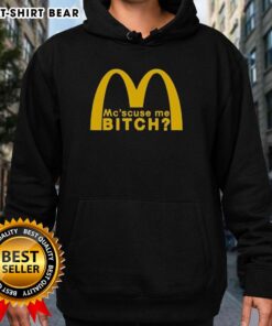 Trendy Good McScuse Me Bitch McDonald hoodie featuring bold graphics and a casual style, perfect for streetwear lovers.