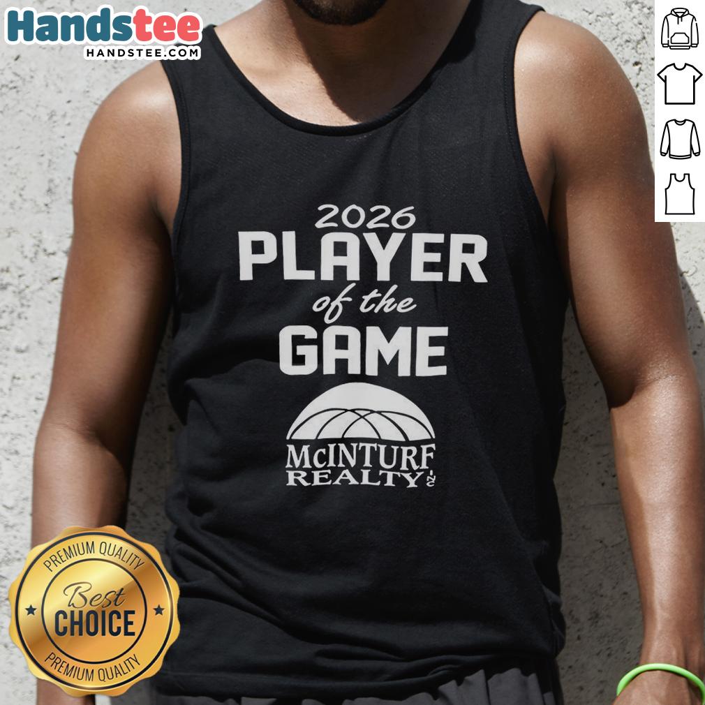 good-mcinturf-realty-2026-player-of-the-game-tank-top Good Mcinturf Realty 2026 Player of the Game tank top featuring bold graphics and vibrant colors for sports fans.