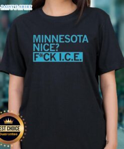 Good Minnesota Nice Fck Ice Ladies Tee featuring a playful design perfect for winter enthusiasts and Minnesota lovers.
