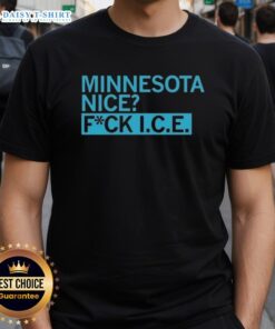 Good Minnesota Nice Fck Ice T-Shirt featuring a playful design for winter enthusiasts in Minnesota.