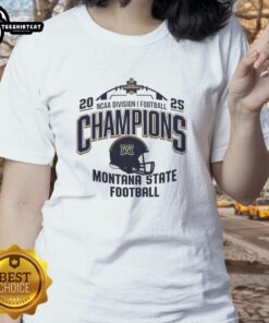 Alt Text: Good Montana State Bobcats NCAA Division I Football Champions 2025 helmet logo on a women's tee shirt.
