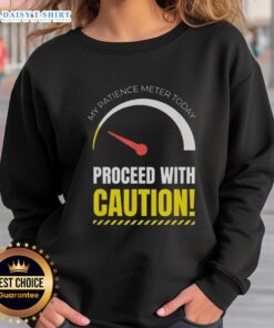 Men and women wearing 'Good My Patience Meter Today' sweatshirt, showcasing a humorous mood for casual outfits.