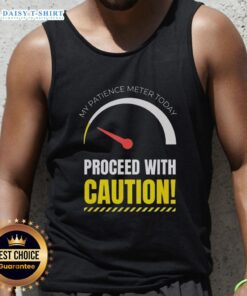 Good My Patience Meter Today tank top for men and women, featuring a humorous design perfect for casual outings.