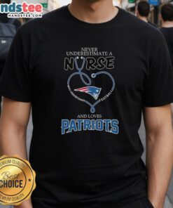 Alt Text: Good Never Underestimate A Nurse Understands Football And Love Ne Patriots T-Shirt in vibrant colors