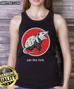Alt Text: Funny tank top featuring an opossum with 'Eat the Rich' slogan, perfect for humor and animal lovers.