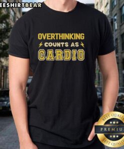 Alt Text: Funny gym t-shirt with 'Good Overthinking Counts As Cardio' slogan, perfect for fitness enthusiasts and humor lovers.
