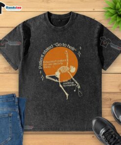Good Patient Stated Go To Hell Educated Patient T-Shirt design featuring bold text and vibrant colors for healthcare humor.