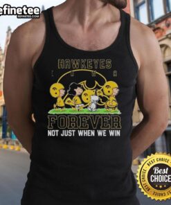 Good Peanuts Iowa Hawkeyes Forever tank top design celebrating team spirit, perfect for fans not just when they win.