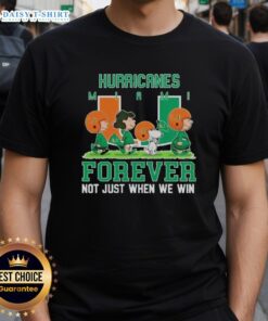 Good Peanuts Miami Hurricanes Forever T-Shirt, celebrating team spirit beyond wins, in vibrant colors and stylish design.