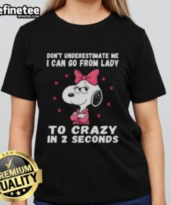 Good Peanuts Snoopy tee featuring 'Don't Underestimate Me' graphic, perfect for ladies who embrace their fun side.