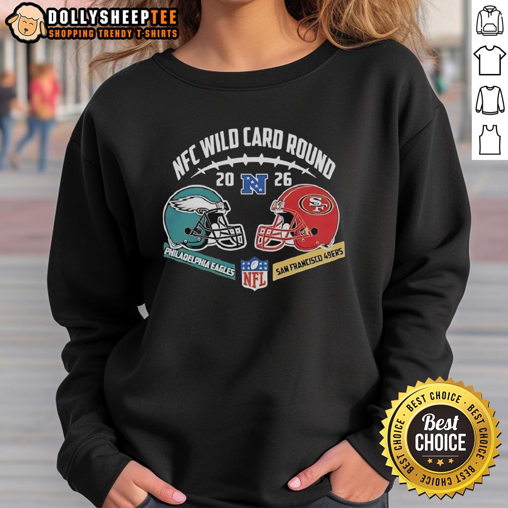 Good Philadelphia Eagles Vs San Francisco 49ers 2026 Nfc Wild Card Round Sweatshirt Good Philadelphia Eagles vs San Francisco 49ers 2026 NFC Wild Card Round sweatshirt featuring team logos and vibrant colors.